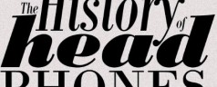 L’histoire du casque audio