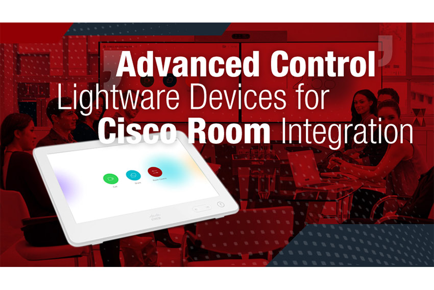 De nouveaux switchs et matrices Lightware compatibles Cisco Webex