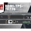 Lightware TPS-HDMI-TX226 : un extender HDMI avec alimentation intégrée pour le récepteur