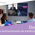 Les nouveaux environnements de travail hybrides