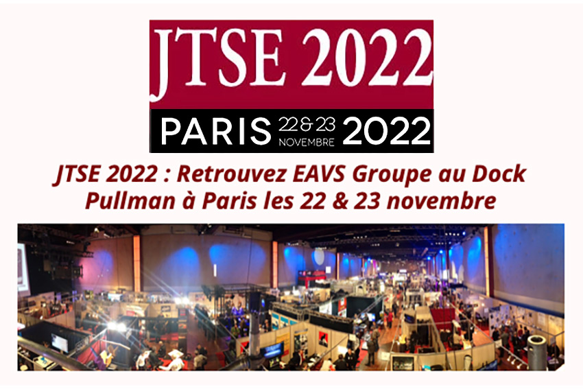 EAVS Groupe vous accueille aux JTSE 2022 sur le stand 209 !