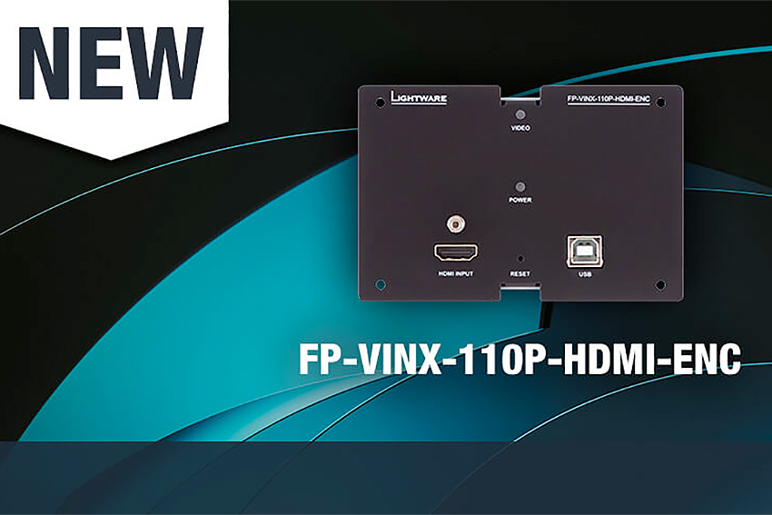 L'encodeur HDMI sur IP Lightware VINX disponible en version pour boîtier de sol