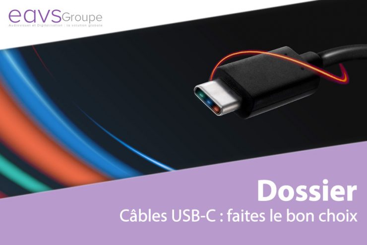 Câbles USB-C : faites le bon choix !