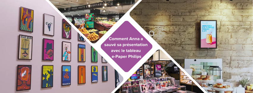 Comment Anna a sauvé sa présentation avec le tableau e-Paper Philips