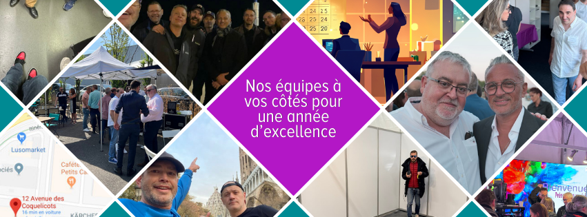 Nos équipes à vos côtés pour une année d’excellence