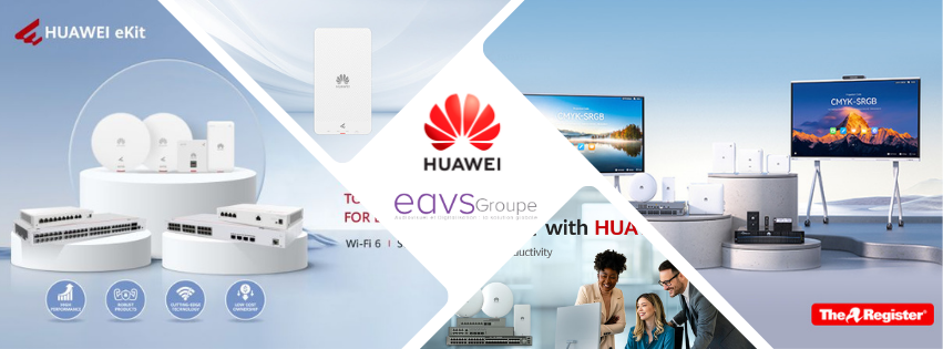 EAVS Groupe et Huawei pour l’éducation : bâtir le campus intelligent de demain